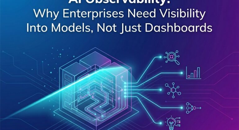 AI_Observability_Enterprises_Nee…_202605141657