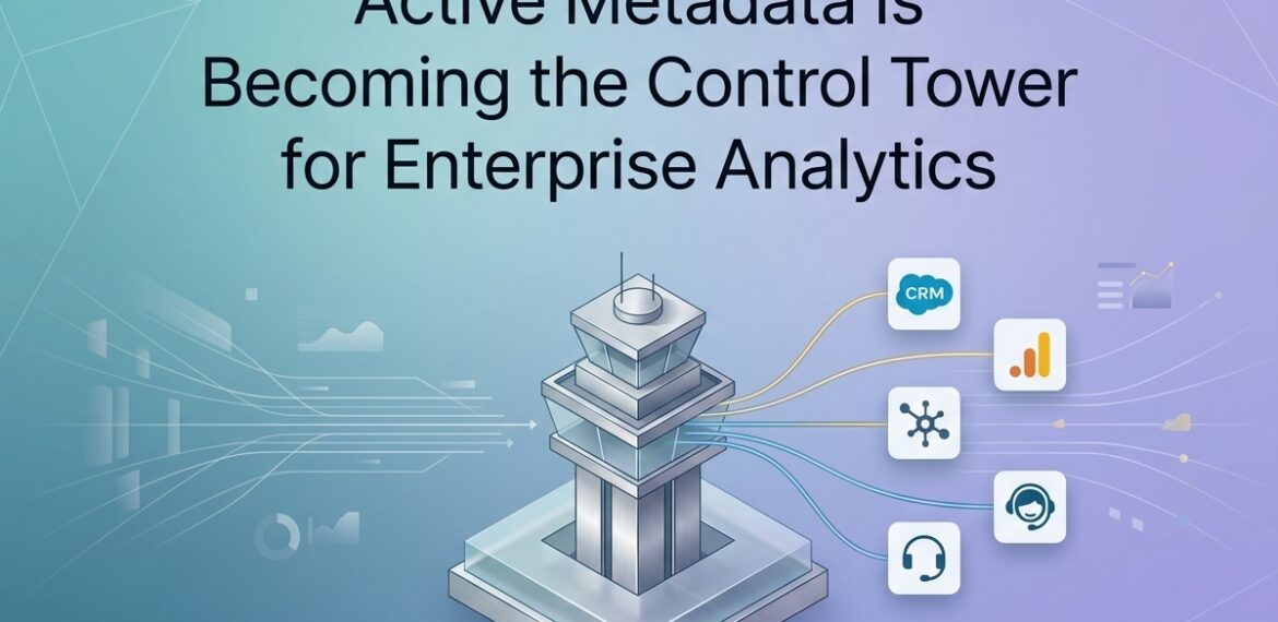 Active_Metadata_Enterprise_Analy…_202606101548