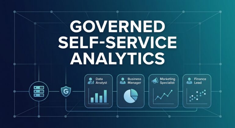 Governed_Self-Service_Analytics_…_202607041508